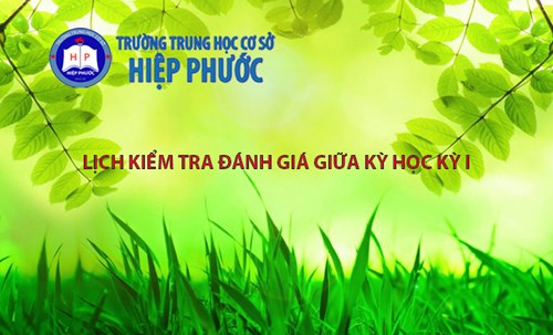 Lịch kiểm tra đánh giá giữa kỳ học kỳ I, năm học 2024-2025
