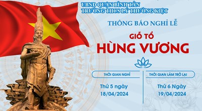 Thông báo nghỉ lễ Giỗ Tổ Hùng Vương (10/3 âm lịch - tức ngày 18/4/2024)