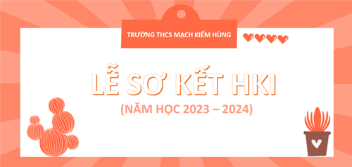 LỄ SƠ KẾT HỌC KÌ 1 (Năm học 2023 - 2024)
