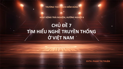 Hoạt động trải nghiệm, hướng nghiệp 6.