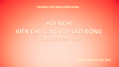 Hội nghị viên chức - Người lao động năm học 2024 - 2025.