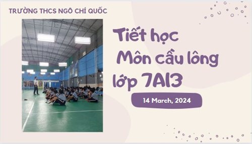 Tiết học môn cầu lông của học sinh trường THCS Ngô Chí Quốc