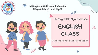 [Tiếng anh TS 10] - Practices Test 4