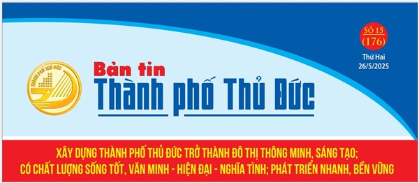 Bản tin thành phố Thủ Đức số 15