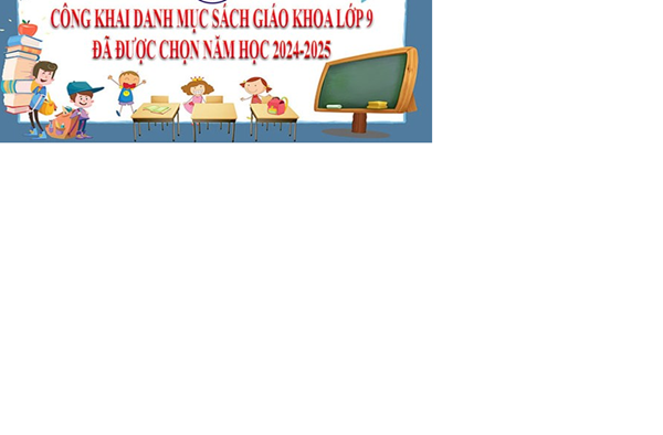 Danh mục sách giáo khoa lớp 9 năm học 2024 - 2025
