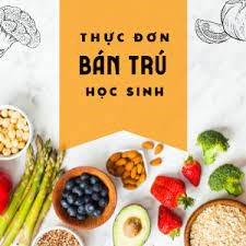 Thực đơn buổi trưa cho học sinh bán trú từ ngày 23/9/2024 đến ngày 27/9/2024