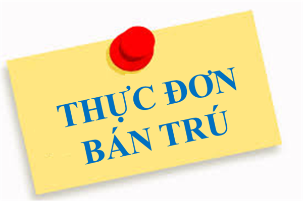 THỰC ĐƠN TUẦN 32 (Từ ngày 21/04/2025 đến ngày 25/04/2025)
