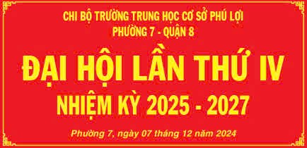 Đại hội chi bộ trường thcs phú lợi lần thứ iv, nhiệm kỳ 2025 - 2027