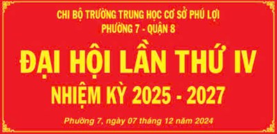 Đại hội chi bộ trường thcs phú lợi lần thứ iv, nhiệm kỳ 2025 - 2027