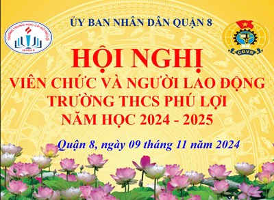 Hội nghị viên chức - người lao động trường thcs phú lợi năm học 2024 - 2025