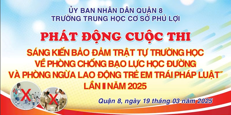 Phát động cuộc thi  sáng kiến bảo đảm trật tự trường học về phòng chống bạo lực học đường và phòng ngừa lao động trẻ em trái pháp luật  lần ii năm 2025