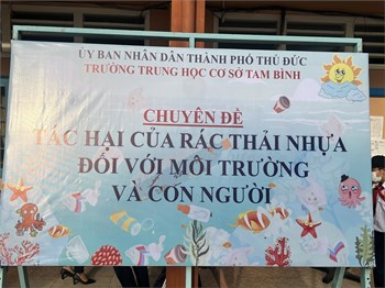 Chuyên đề 
Tác hại của rác thải nhựa đối với môi trường và con người