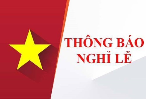 Thông báo về treo cờ Tổ quốc và nghỉ lễ ngày chiến thắng 30/4 và ngày Quốc tế lao động 01/5 năm 2025