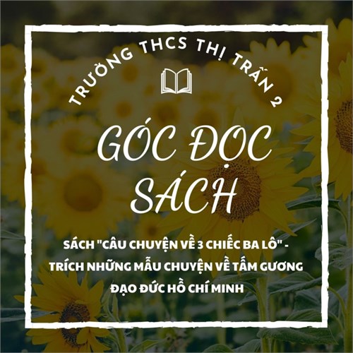 Sách  Câu chuyện về 3 chiếc ba lô  - Trích Những mẫu chuyện về tấm gương đạo đức Hồ Chí Minh