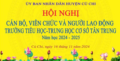 Hội nghị Cán bộ, Viên chức và Người lao động Trường TH-THCS Tân Trung năm học 2024 - 2025