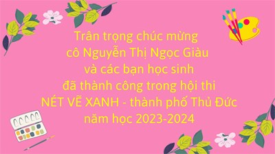 Kết quả cuộc thi nét vẽ xanh - cấp TP Thủ Đức