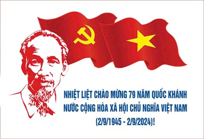 Nhiệt liệt chào mừng 79 năm Quốc Khánh nước Cộng hòa xã hội chủ nghĩa Việt Nam