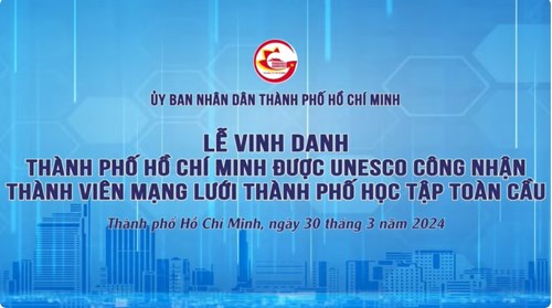 Lễ đón nhận Bằng công nhận thành viên Mạng lưới Thành phố học tập Toàn cầu của UNESCO