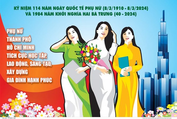 Chào mừng kỷ niệm 114 năm Ngày Quốc tế phụ nữ 8/3 và 1984 năm cuộc Khởi nghĩa Hai Bà Trưng.