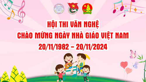 Hội thi văn nghệ chào mừng kỷ niệm 42 năm ngày nhà giáo việt nam 20/11