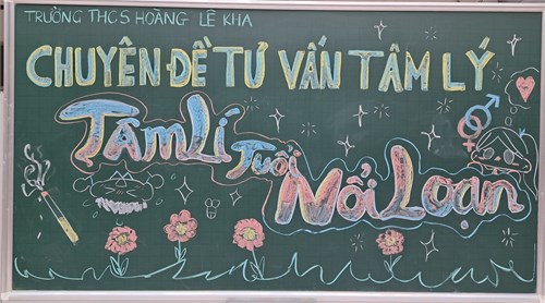 Chuyên đề tư vấn tâm lý, chủ đề “Tâm Lí Tuổi Nổi Loạn” và chuyên đề kỹ năng, chủ đề “Định Hướng Nghề Nghiệp” cho các em học sinh tại trường THCS Hoàng Lê Kha