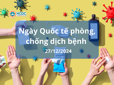 Hưởng ứng Ngày Quốc tế phòng, chống dịch bệnh (27/12/2024)