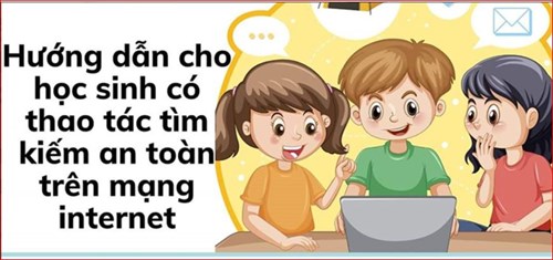 Biện pháp giúp trẻ em an toàn hơn khi truy cập Internet