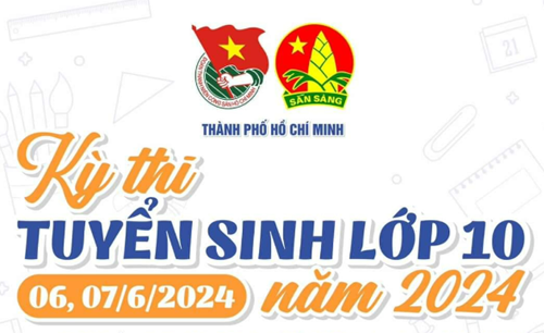 Kỳ thi tuyển sinh lớp 10 - một bước ngoặt quan trọng trong con đường học tập của mỗi bạn