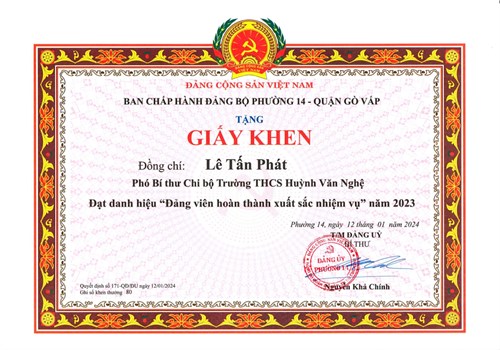 Đồng chí Lê Tấn Phát - Phó Bí thư Chi bộ, được Bí thư Ban chấp hành Đảng bộ Phường 14 quận Gò Vấp tặng giấy khen vì đạt danh hiệu  Đảng viên hoàn thành xuất sắc nhiệm vụ  năm 2023 theo Quyết định số: 170-QĐ/ĐU ký ngày 12/01/2024