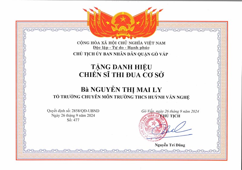 Cô Nguyễn Thị Mai Ly - Tổ trưởng chuyên môn, được Chủ tịch Ủy ban nhân dân quận Gò Vấp tặng danh hiệu  Chiến sĩ thi đua cơ sở  theo Quyết định số 2858/QĐ-UBND ký ngày 26/09/2024