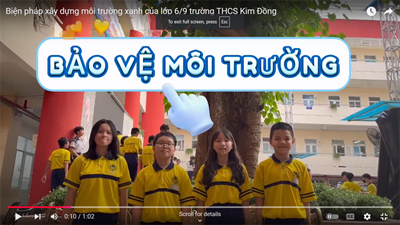 Mời các bạn theo dõi các biện pháp xây dựng môi trường xanh của lớp 6/9 trường THCS Kim Đồng