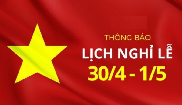 Thông báo nghỉ Lễ 30/04-01/05 giành cho học sinh