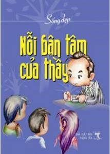 Chuyên đề giới thiệu sách chào mừng ngày Nhà giáo Việt Nam 20/11  Nỗi bận tâm của Thầy 