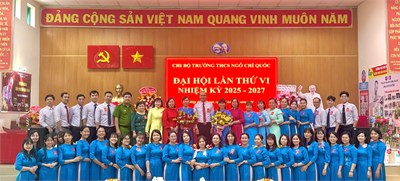 Đại hội Chi bộ trường THCS Ngô Chí Quốc nhiệm kỳ: 2025-2027