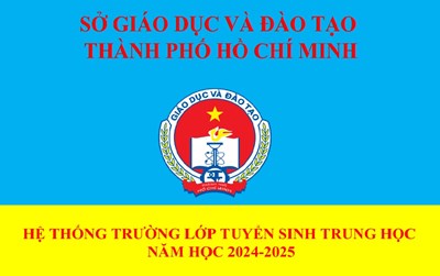 Hệ thống trường lớp tuyển sinh Trung học Phổ thông - năm học 2024 - 2025
