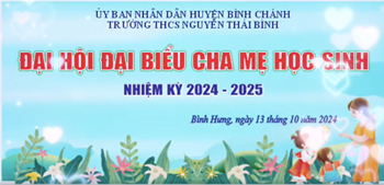Đại hội đại biểu cha mẹ học sinh, nhiệm kỳ 2024 - 2025