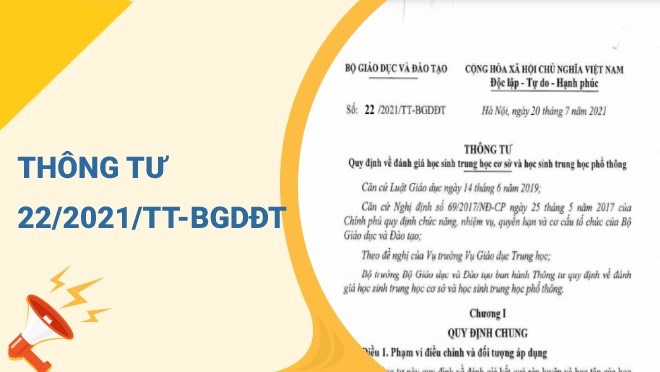 Thông tư số 22/2021/TT-BGDĐT của Bộ Giáo dục và Đào tạo: Quy định về đánh giá học sinh trung học cơ sở và học sinh trung học phổ thông