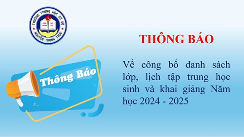 THÔNG BÁO: Về công bố danh sách lớp, lịch tập trung học sinh và khai giảng Năm học 2024-2025