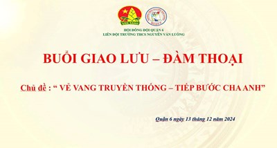 Giao lưu - đàm thoại chủ đề  Vẻ vang truyền thống - Tiếp bước cha anh  chào mừng ngày Quân đội Nhân dân Việt Nam 22/12/2024