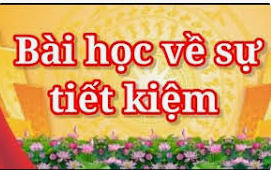 Kể chuyện Bác Hồ  Câu chuyện Bài học về sự tiết kiệm 