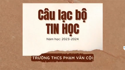 Giới thiệu các hoạt động của Câu lạc bộ Tin học năm học 2023-2024