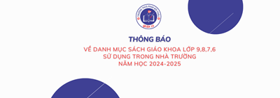 Thông báo về danh mục sách giáo khoa lớp 9,8,7,6 sử dụng trong nhà trường, năm học 2024-2025