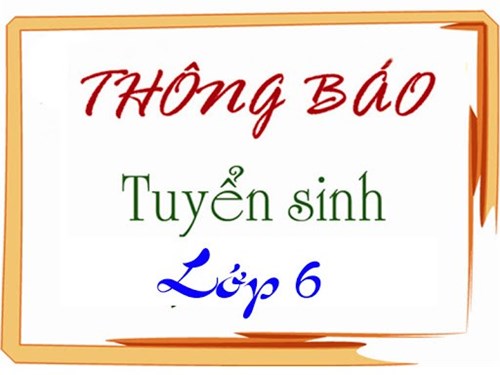 Kế hoạch huy động trẻ ra lớp và tuyển sinh đầu cấp năm học 2024 - 2025