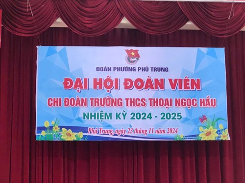 Đại hội chi đoàn trường thcs thoại ngọc hầu - nhiệm kỳ 2024-2025