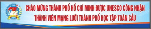 Căn cứ VB số 1627/SGDĐT-GDTXCNĐH ngày 25/03/2024 của Sở GĐ - ĐT TPHCM  V./V tổ chức tuyên truyền TPHCM trở thành viên Mạng lưới Thành phố học tập toàn cầu của UNESCO
