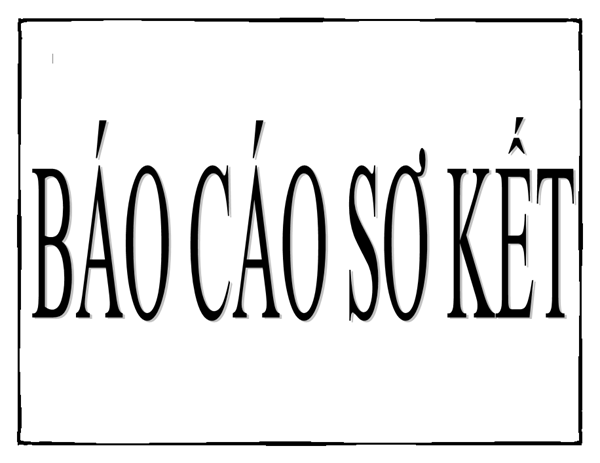 Báo cáo sơ kết - Hoạt động Đội và phong trào thiếu nhi năm học 2023 -2024