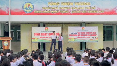 Hoạt động tuyên truyền  Xây dựng tình bạn đẹp, nói không với bạo lực học đường 