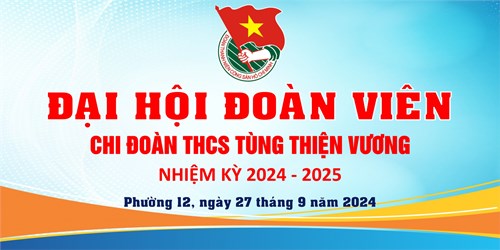 Đại hội Đoàn viên năm học 2024-2025