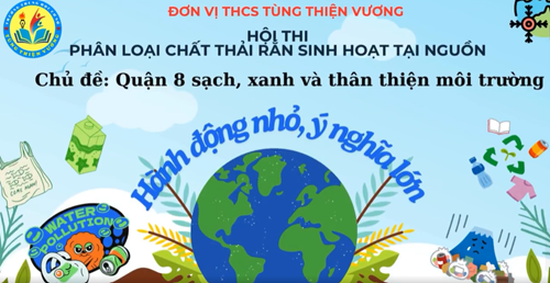 Video tham hội thi  Phân loại rác thải rắn tại nguồn  năm 2024