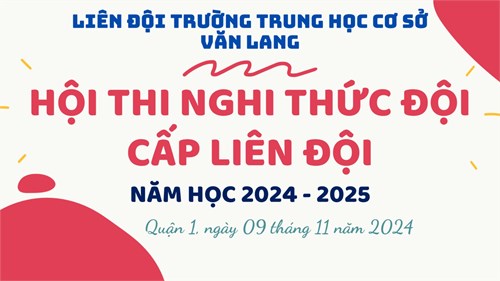 Hội thi Nghi thức Đội cấp Liên đội năm học 2024 - 2025